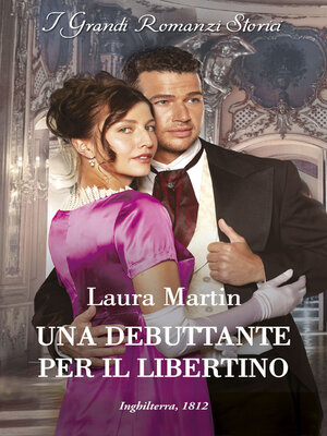 cover image of Una debuttante per il libertino